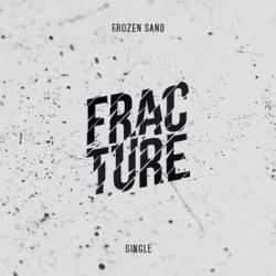 Frozen Sand : Fracture